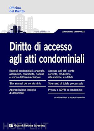 frivoli nicola; tarantino maurizio - diritto di accesso agli atti condominiali