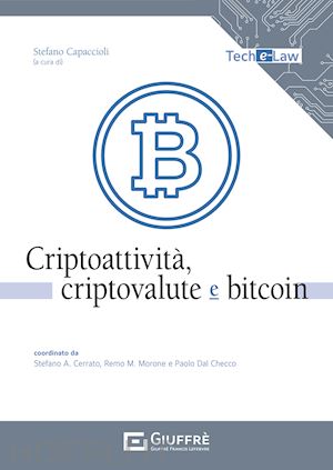 capaccioli s. (curatore) - criptoattivita', criptovalute e bitcoin
