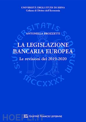 brozzetti antonella - la legislazione bancaria europea