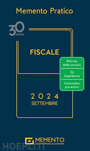 aa.vv. - memento pratico - fiscale - 2/2024 (settembre)