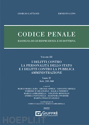 lattanzi giorgio - codice penale - rassegna di giurisprudenza e di dottrina