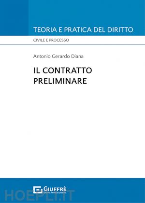 diana antonio gerardo - il contratto preliminare