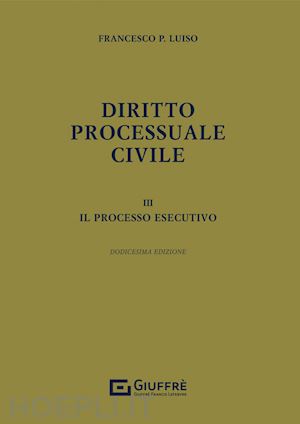 luiso francesco paolo - diritto processuale civile - iii