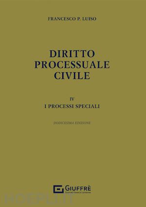 luiso francesco paolo - diritto processuale civile - iv