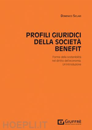 siclari domenico - profili giuridici della societa' benefit