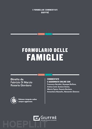 giordano r. (curatore); di marzio f. (curatore) - formulario della famiglia