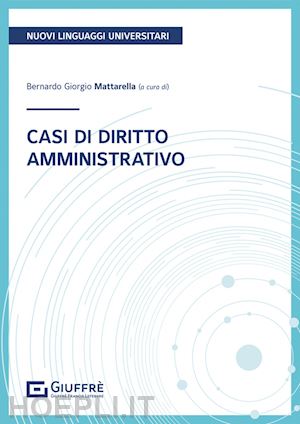 mattarella b.g. (curatore) - casi di diritto amministrativo
