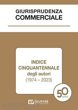 costi r.(curatore) - giurisprudenza commerciale. indice cinquantennale degli autori (1974-2023)