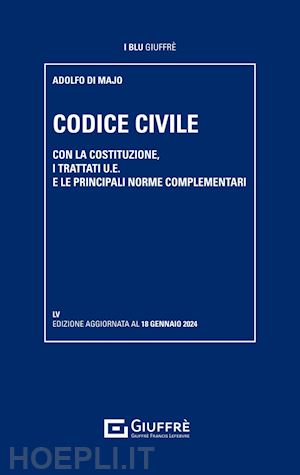 Codice civile e leggi complementari 2024 - autori-vari - Hoepli - Libro  Librerie Università Cattolica del Sacro Cuore