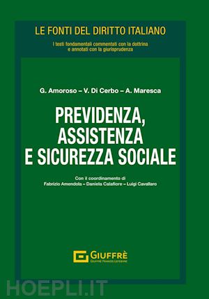 amoroso g.; di cerbo v.; maresca a. - previdenza assistenza e sicurezza sociale