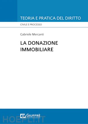 mercanti gabriele - la donazione immobiliare