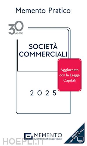 aa.vv. - memento pratico - societa' commerciali - 2025