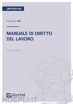 albi pasqualino - manuale di diritto del lavoro