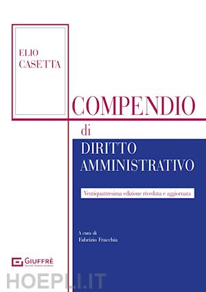 casetta elio - compendio di diritto amministrativo