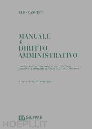 casetta elio - manuale di diritto amministrativo