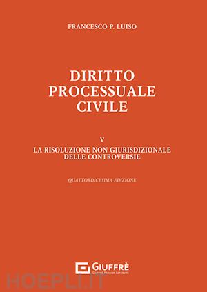 luiso francesco paolo - diritto processuale civile - v