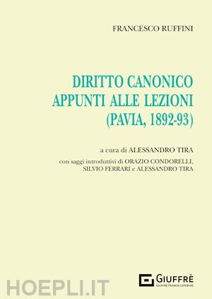 ruffini francesco - diritto canonico - appunti lezioni (pavia, 1892-93)