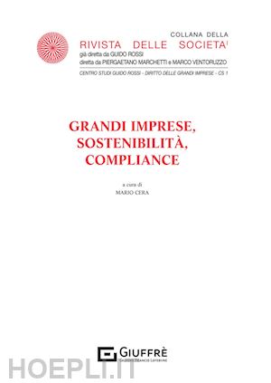 cera mario (curatore) - grandi imprese, sostenibilita', compliance