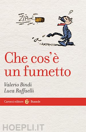 bindi valerio; raffaelli luca - che cos'e' un fumetto