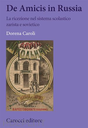 caroli dorena - de amicis in russia