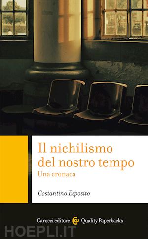 esposito costantino - il nichilismo del nostro tempo