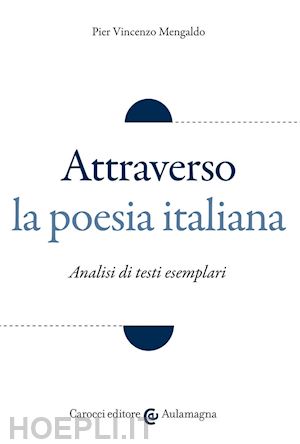 mengaldo pier vincenzo - attraverso la poesia italiana