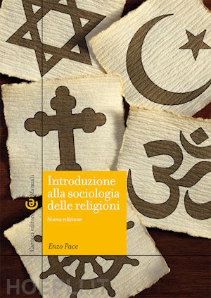 pace enzo - introduzione alla sociologia delle religioni