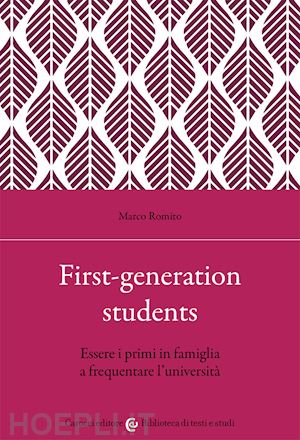 romito marco - first-generation students. essere i primi in famiglia a frequentare l'universita