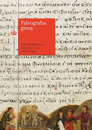 bianconi daniele; crisci edoardo; degni paola - paleografia greca
