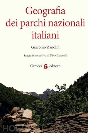 zanolin giacomo - geografia dei parchi nazionali italiani
