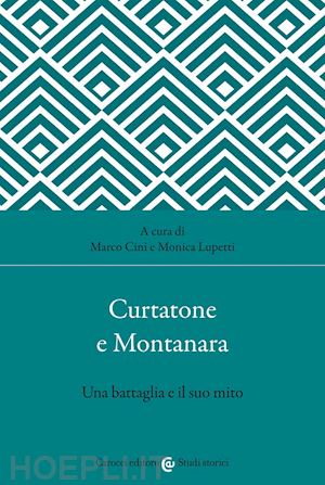 cini m. (curatore); lupetti m. (curatore) - curtatone e montanara