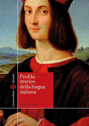 librandi rita - profilo storico della lingua italiana