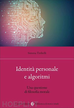 tiribelli simona - identita' personale e algoritmi