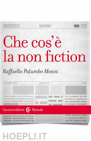 palumbo mosca raffaello - che cos'e' la non fiction