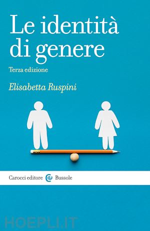 ruspini elisabetta - le identita' di genere