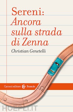 genetelli christian - sereni: ancora sulla strada di zenna