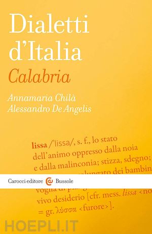 chila' annamaria; de angelis alessandro - dialetti d'italia: calabria