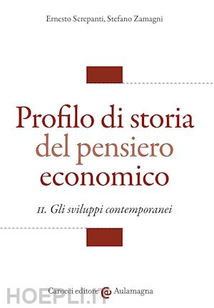 screpanti ernesto; zamagni stefano - profilo di storia del pensiero economico - ii