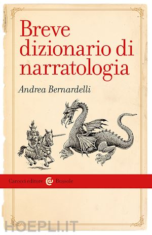 bernardelli andrea - breve dizionario di narratologia