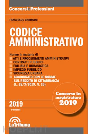 Codice Amministrativo - Bartolini Francesco | Libro La Tribuna 05/2019 ...