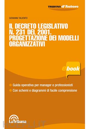 taliento giovanni - il decreto legislativo n. 231 del 2001. progettazione dei modelli organizzativi