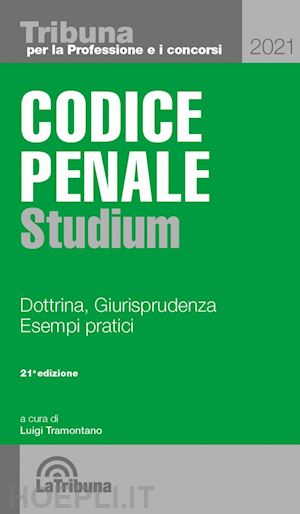 tramontano luigi (curatore) - codice penale - studium