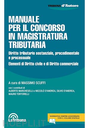 scuffi massimo (curatore) - manuale per il concorso in magistratura tributaria