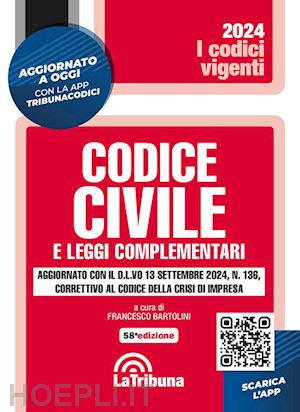 bartolini francesco (curatore) - codice civile e leggi complementari