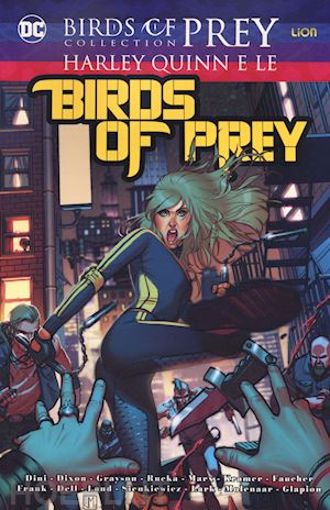  - harley quinn e le birds of prey. birds of prey collection