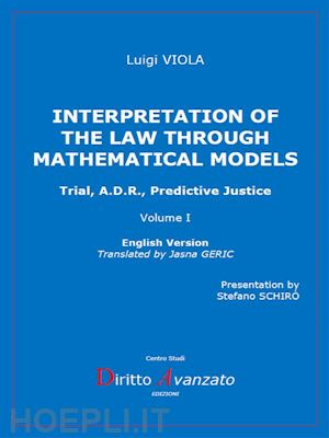 luigi viola - interpretation of the law through mathematical models.  trial, a.d.r., predictive justice