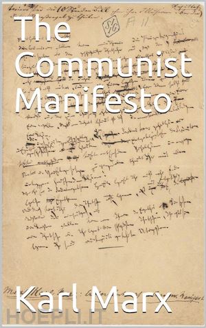 karl marx - the communist manifesto