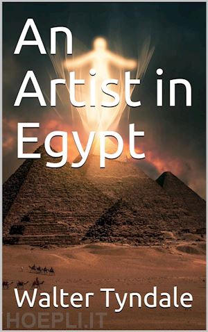 walter tyndale - an artist in egypt