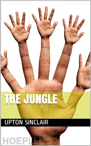 upton sinclair - the jungle