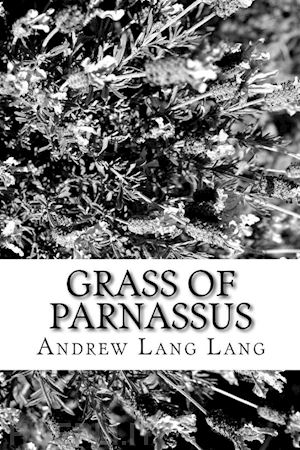 andrew lang - grass of paranassus